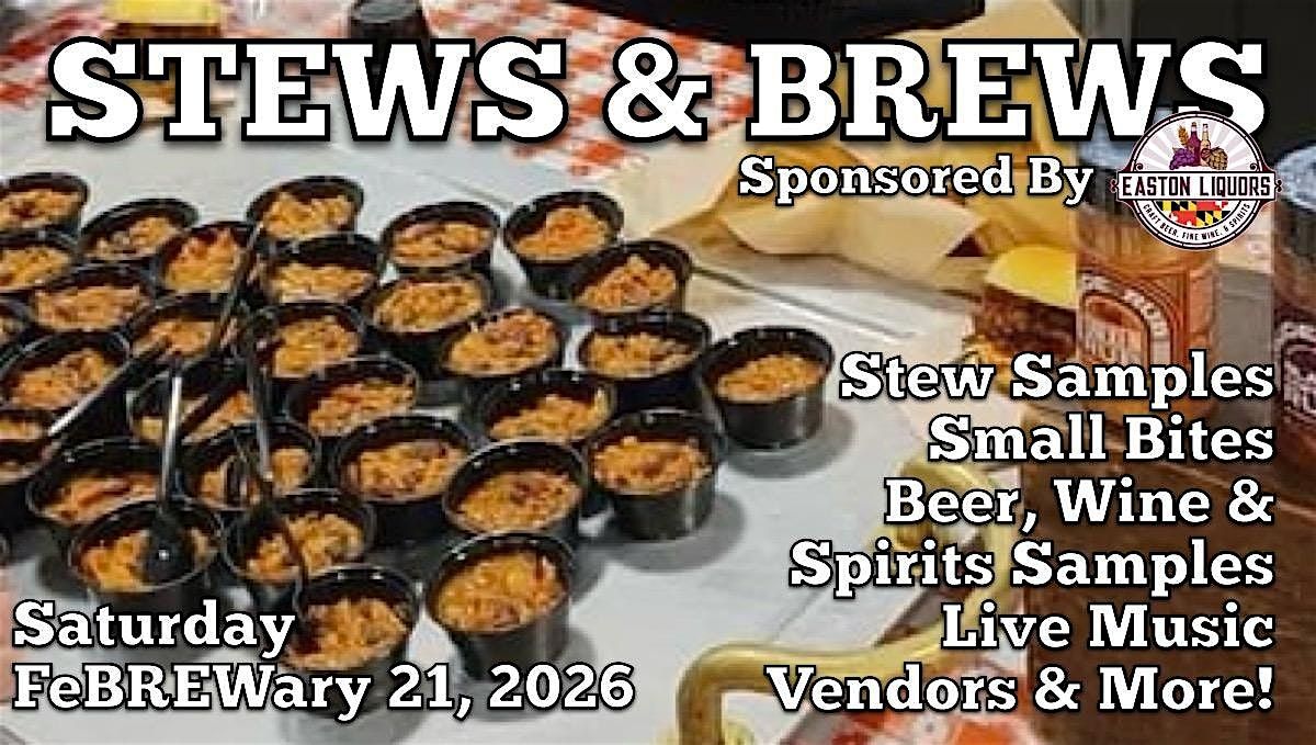 2026 STEWS & BREWS sponsored by Easton Liquors, 21 February | Event in Easton | AllEvents