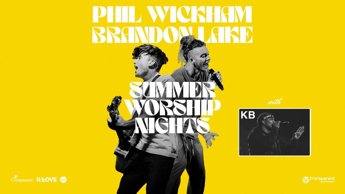 Phil Wickham & Brandon Lake, 25 July | Event in Houston | AllEvents