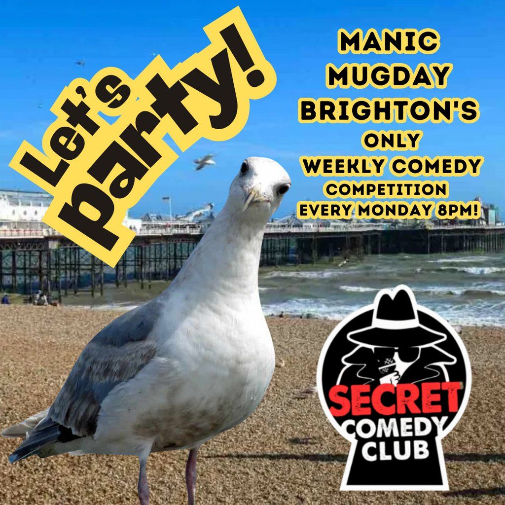 Manic Mugday - Brightons only Monday comedy competition, 30 June | Event in Brighton | AllEvents