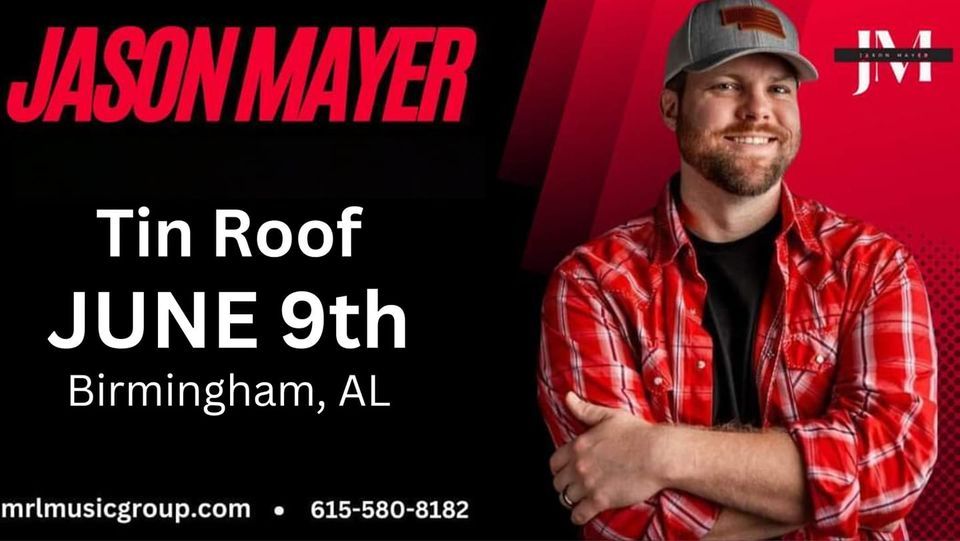 Jason Mayer Band Tin Roof Birmingham, Tin Roof Birmingham, June 9