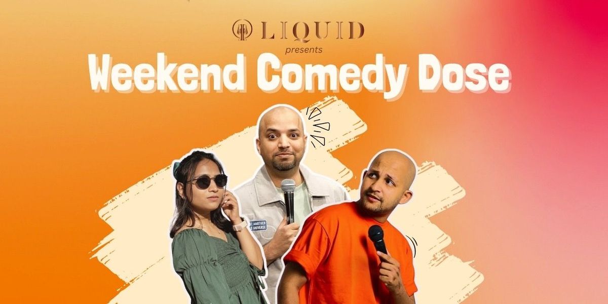 Weekend Comedy Dose, 2 August | Event in Bhubaneswar | AllEvents