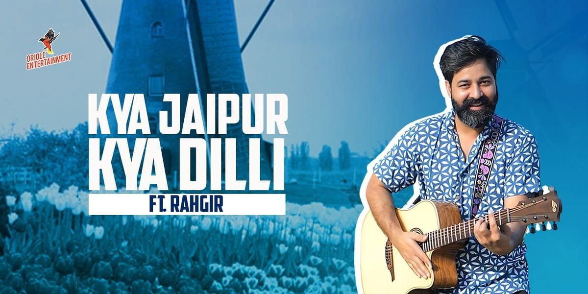 Rahgir : Kya Jaipur Kya Dilli Tour, 18 May | Event in Indore | AllEvents