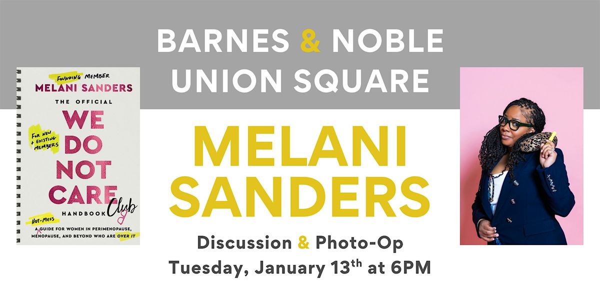 Melani Sanders discusses THE OFFICIAL WE DO NOT CARE CLUB HANDBOOK at B&N, 13 January | Event in New York