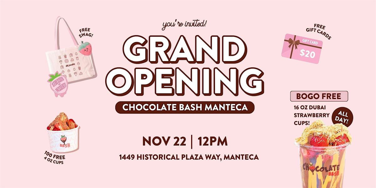 Chocolate bash Manteca —  Grand Opening | Event in Manteca | AllEvents