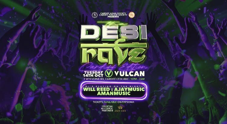 The Desi Rave - Cardiff Edition | Ft. Cardiff Asian Soc &amp; Cardiff Punjabi Soc | Feat. AjayMusic, Will Reed, AmanMusic, 14 October