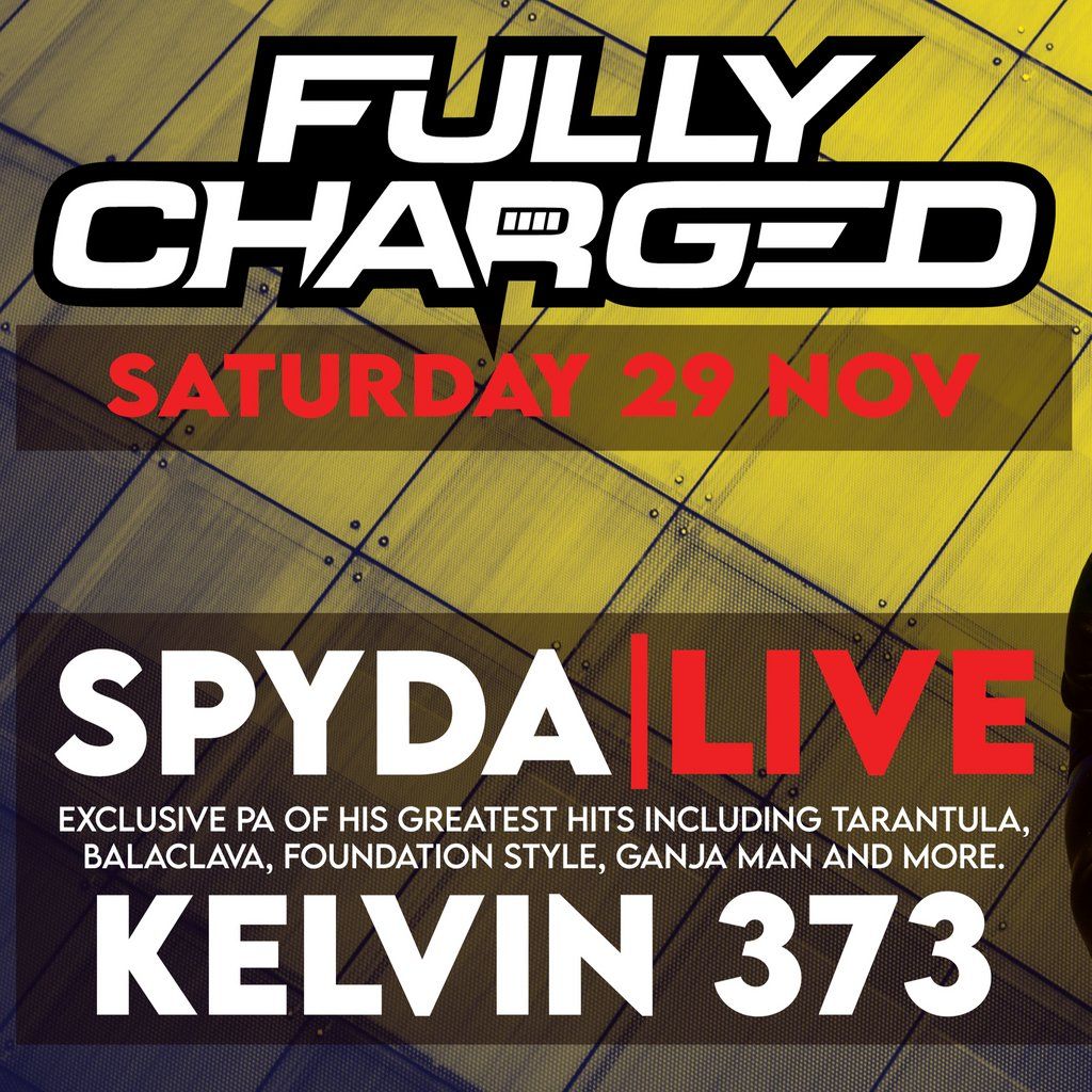 Fully Charged Presents: Spyda (Live), Kelvin 373 + more..., 29 November | Event in Cheltenham | AllEvents