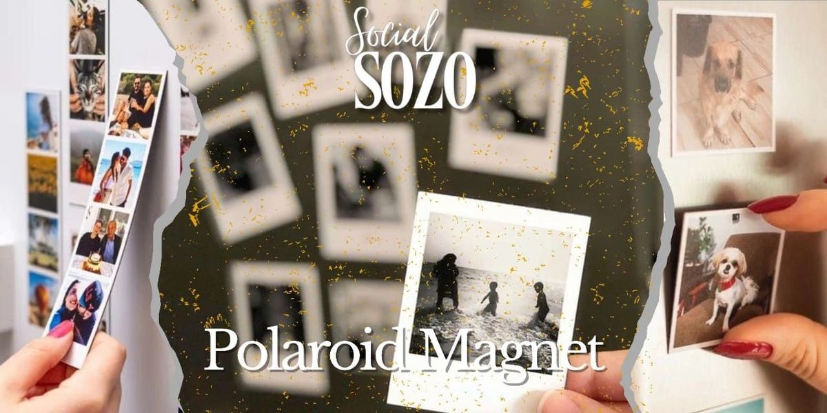 Polaroid Magnet By Social Sozo, 24 May | Event in New Delhi | AllEvents