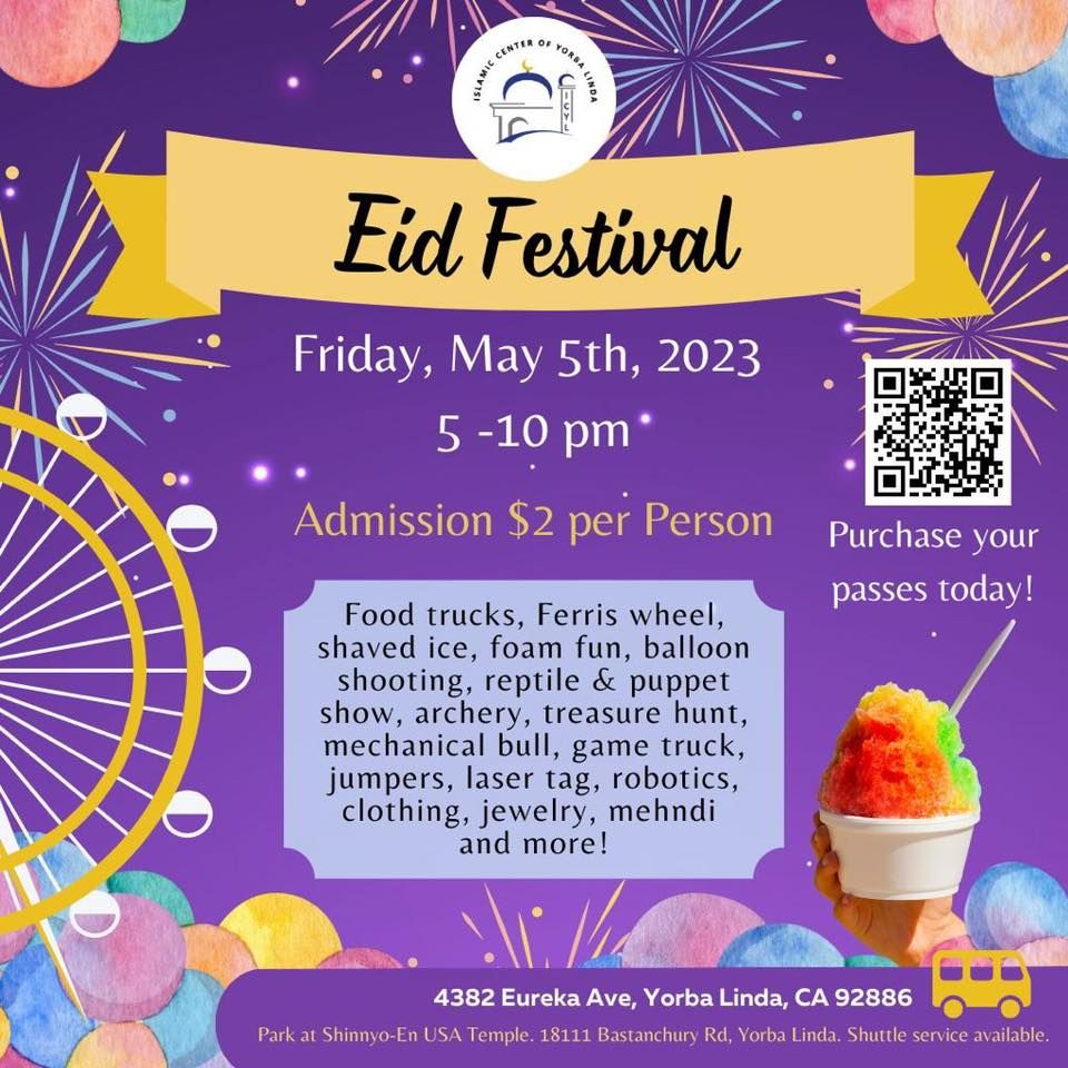 ICYL Eid Festival 2023, 4382 Eureka Ave, Yorba Linda, CA 928862343, United States, 5 May 2023