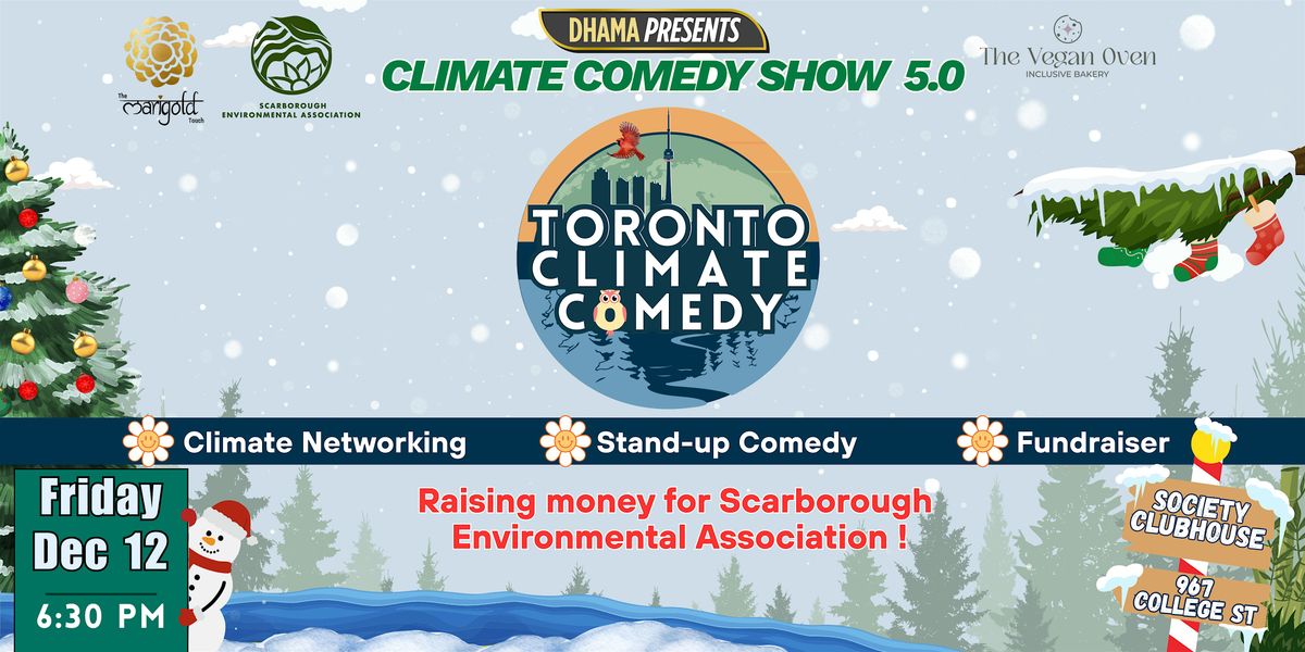 Toronto Climate Comedy 5.0! Stand-up & network for Climate!, 12 December | Event in Toronto | AllEvents