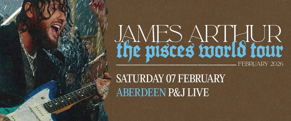 James Arthur Aberdeen Tickets, 7 February | Event in Aberdeen | AllEvents
