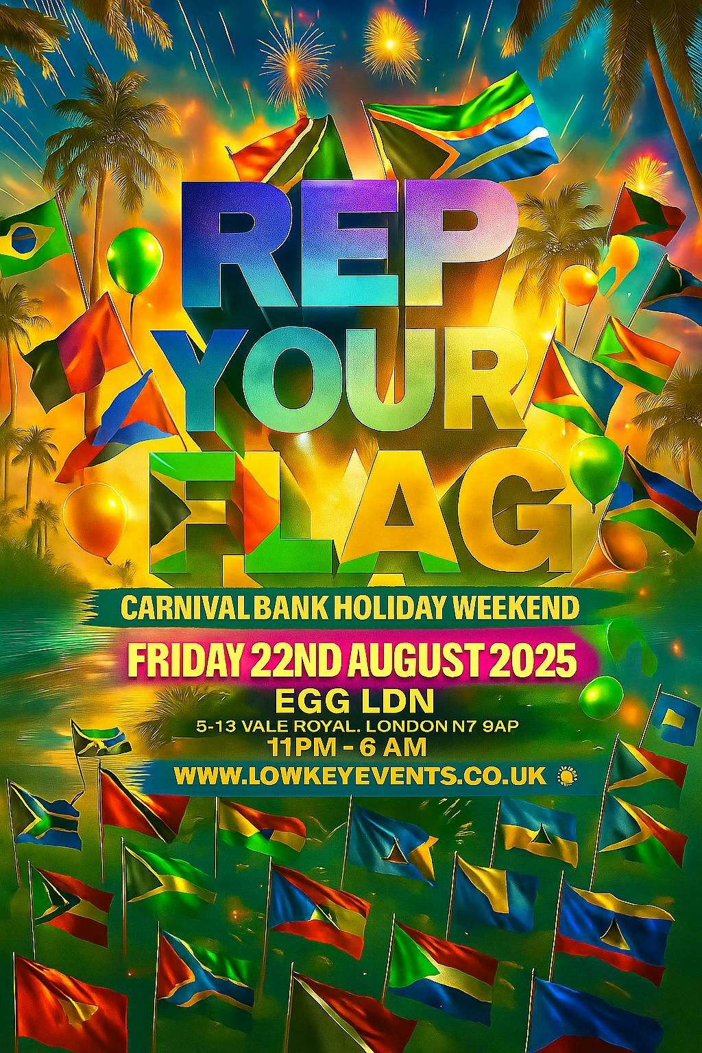 REP YOUR FLAG LDN: THE ULTIMATE CARNIVAL PRE PARTY, 22 August | Event in London | AllEvents