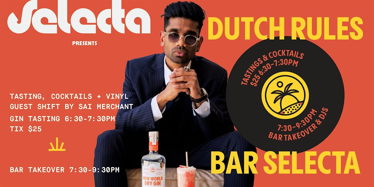 DUTCH RULES GIN TAKEOVER AT BAR SELECTA | Event in Hawthorn | AllEvents