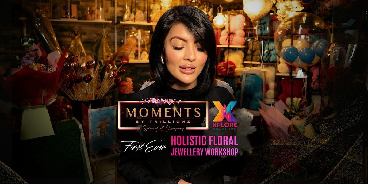 Moments By Trillionz X Pearls - Holistic Floral Jewellery Workshop & Roast