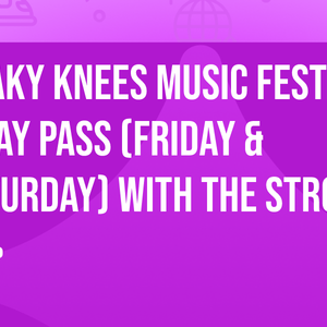 Shaky Knees Music Festival - 2 Day Pass (Friday & Saturday) with The Strokes, Turnstile, Twenty One Pilots, and more