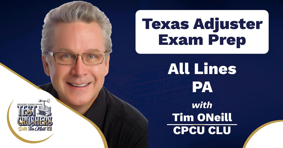 Exam Prep for Texas All Lines and Public Adjusters In person Class, 14 January | Event in Houston | AllEvents