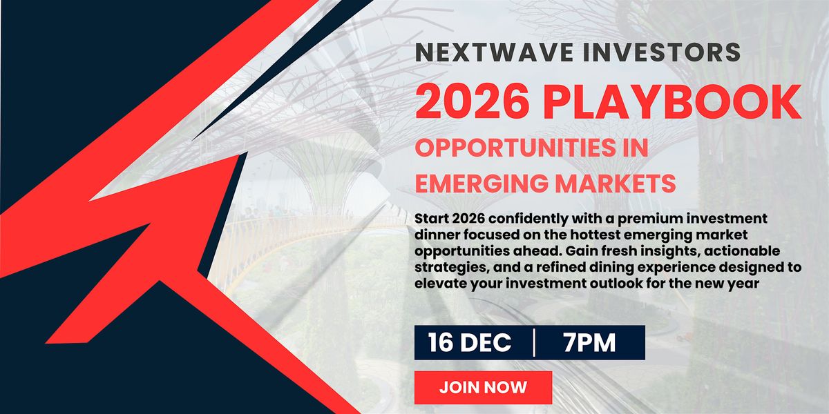 Emerging Markets 2026: The Next Big Leap, 16 December | Event in Singapore | AllEvents
