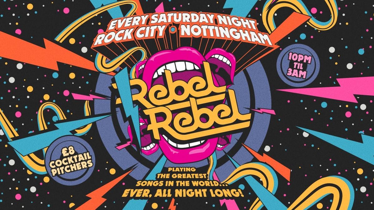 Rebel Rebel - Nottingham's Greatest Saturday Night - 20/09/25, 20 September | Event in Nottingham | AllEvents