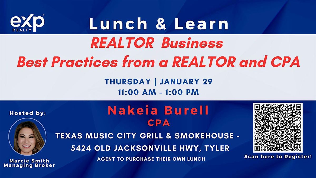 Lunch & Learn - REALTOR Business Best Practices from a REALTOR and CPA