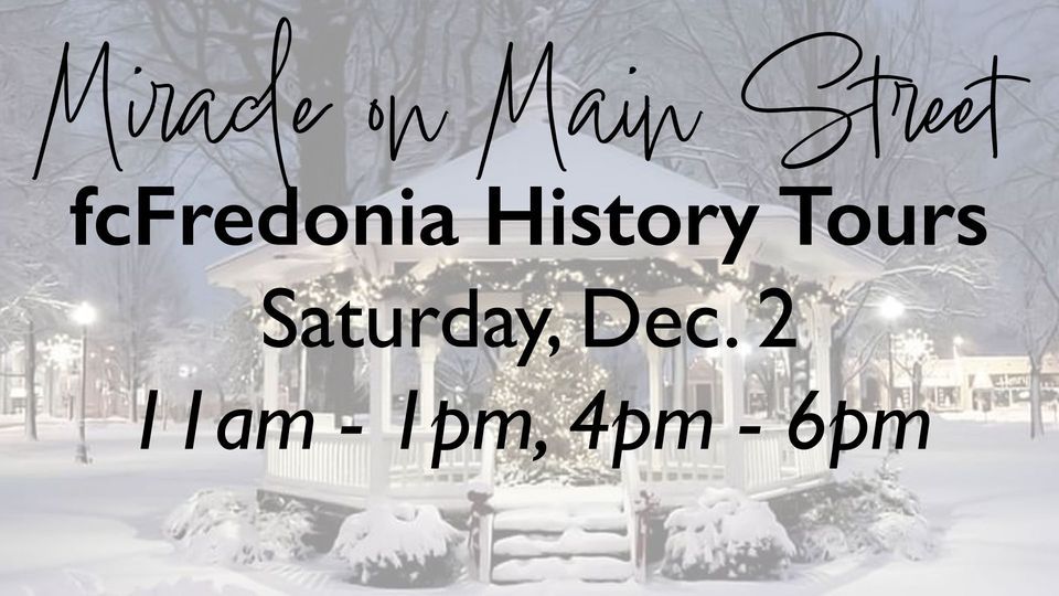 Miracle on Main Street Family Church Fredonia History Tours, Family