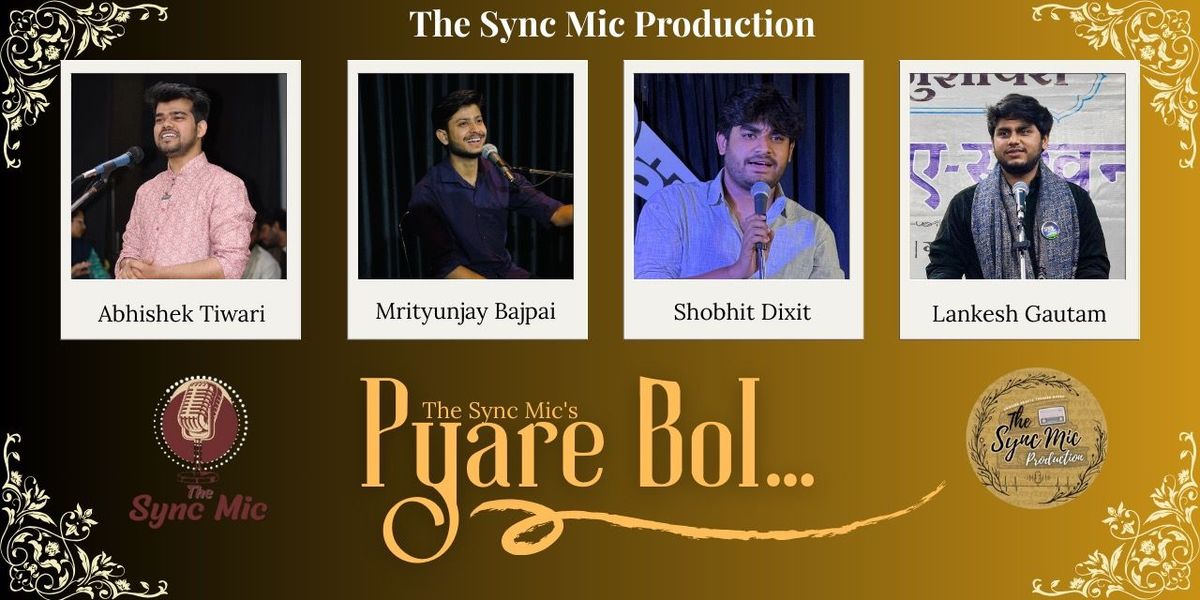 Pyare bol..., 31 August | Event in New Delhi | AllEvents