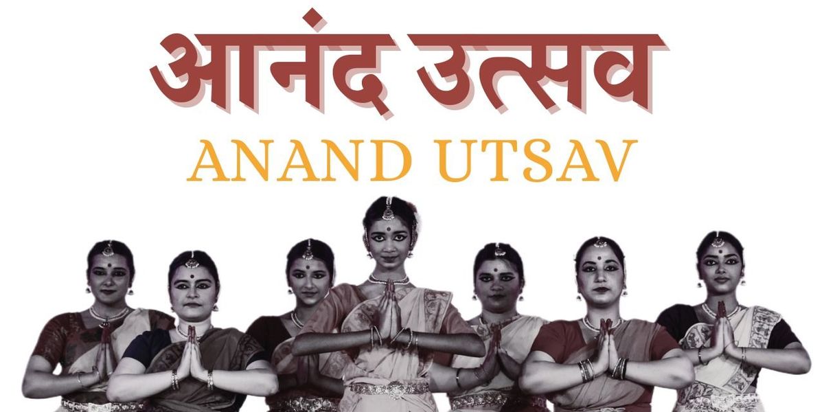Anand Utsav, 13 July | Event in New Delhi | AllEvents