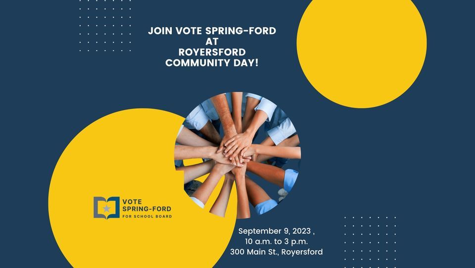 Join Vote SpringFord at Royersford Community Day! , Main Street
