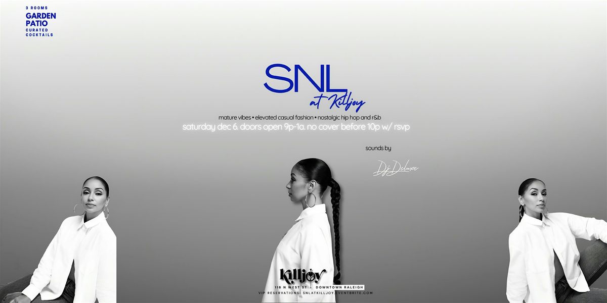 SNL at Killjoy | Event in Raleigh | AllEvents