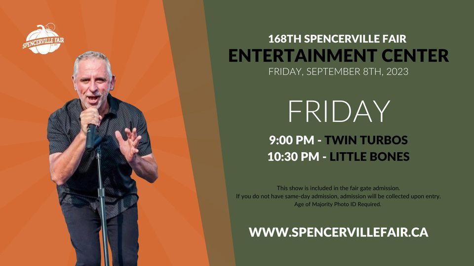 168th Spencerville Fair, Friday Entertainment , Spencerville Fair