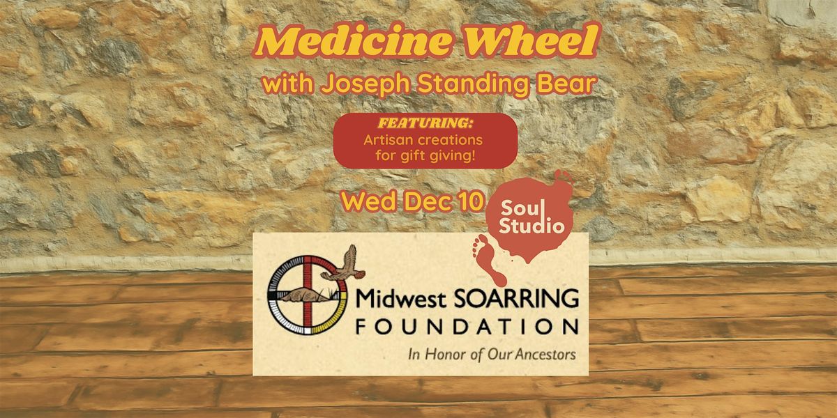 Teachings of the Medicine Wheel: with Elder Joseph Standing Bear, 10 December | Event in Batavia | AllEvents