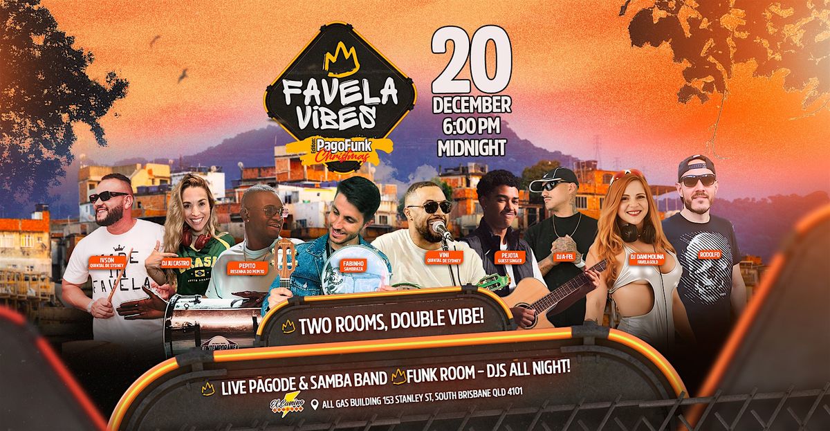 FAVELA VIBES - PAGOFUNK, 20 December | Event in South Brisbane | AllEvents