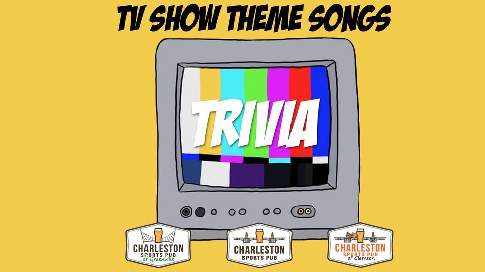 TV Show Theme Song Trivia Charleston Sports Pub Mount Pleasant 23 tv-show-theme-song-trivia-charleston-sports-pub-mount-pleasant-23