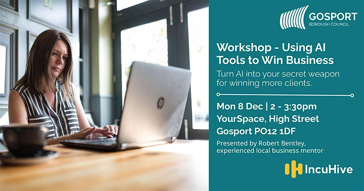 Using AI Tools to Win Business | Event in Gosport | AllEvents