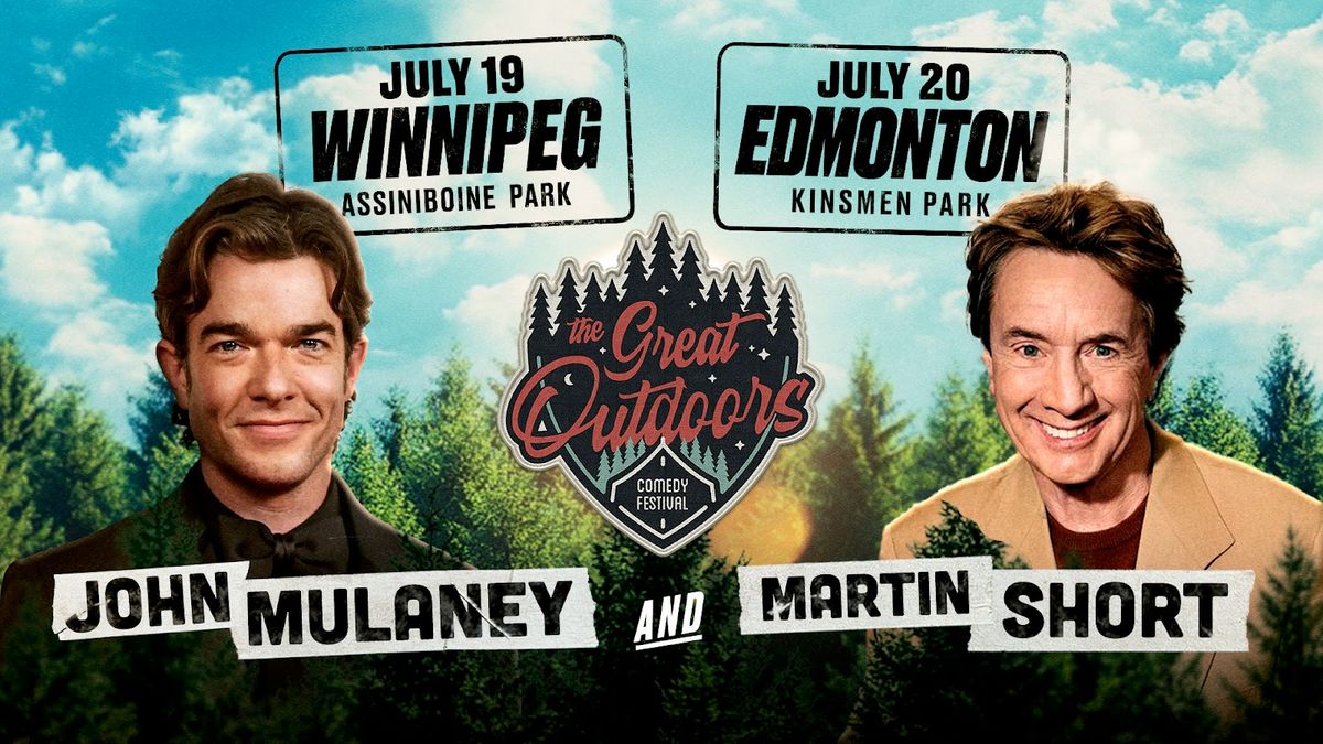 Parking Great Outdoors Comedy Festival with John Mulaney and Martin Short, 21 July | Event in Edmonton | AllEvents