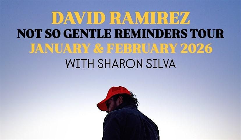 David Ramirez w/ Sharon Silva, 10 February | Event in Redding | AllEvents