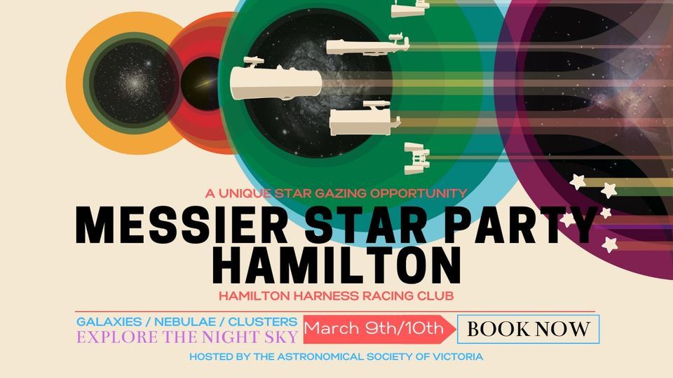 Messier Star Party - Hamilton, Hamilton Harness Racing Club, 9 March to ...