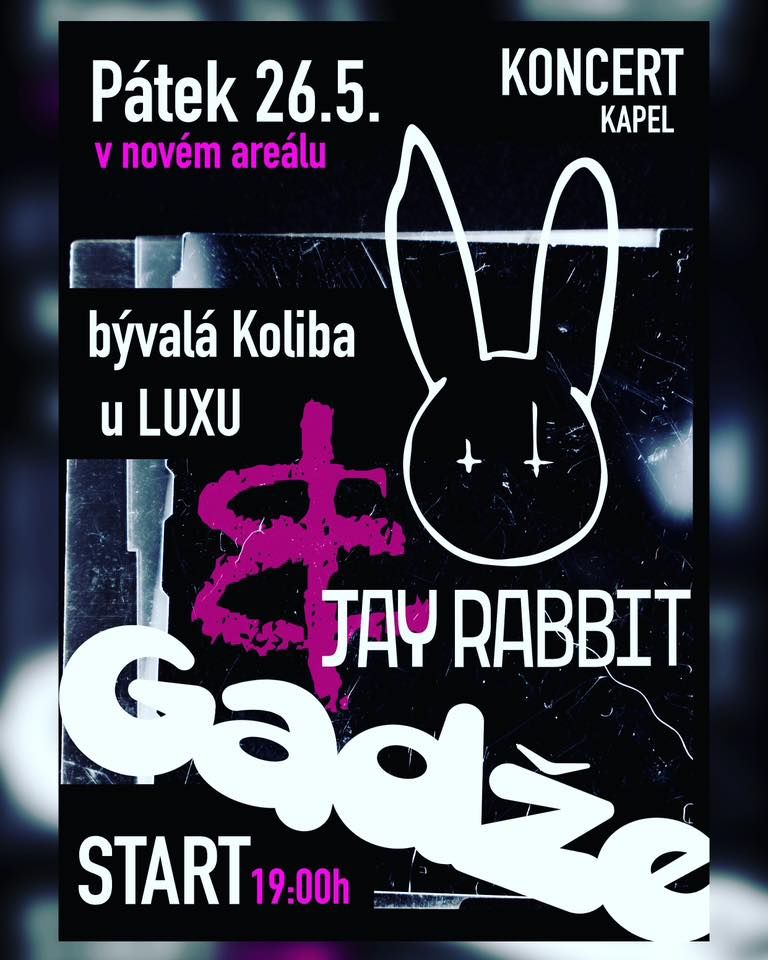 Koncert Jay Rabbit a Gadže, Koliba u Luxů, Zlin, 26 May 2023 | AllEvents.in