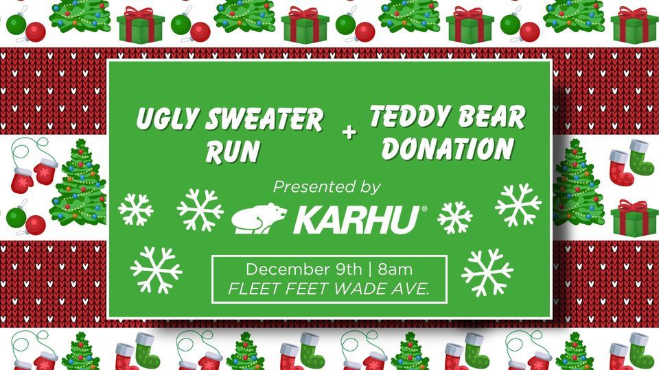 Ugly Sweater/Teddy Bear Run with Karhu, Fleet Feet Raleigh (Ridgewood