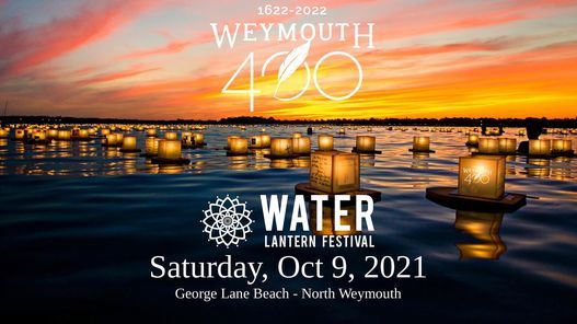 Weymouth 400 Water Lantern Festival George Lane Beach Weymouth October 9 2021 Allevents In Lantern Festival Florida 2022