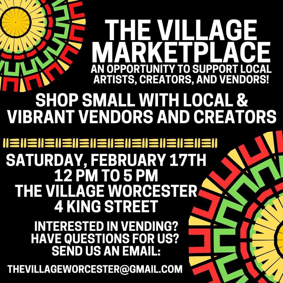 The Village Marketplace - February 2024, The Village Worcester, 17 ...