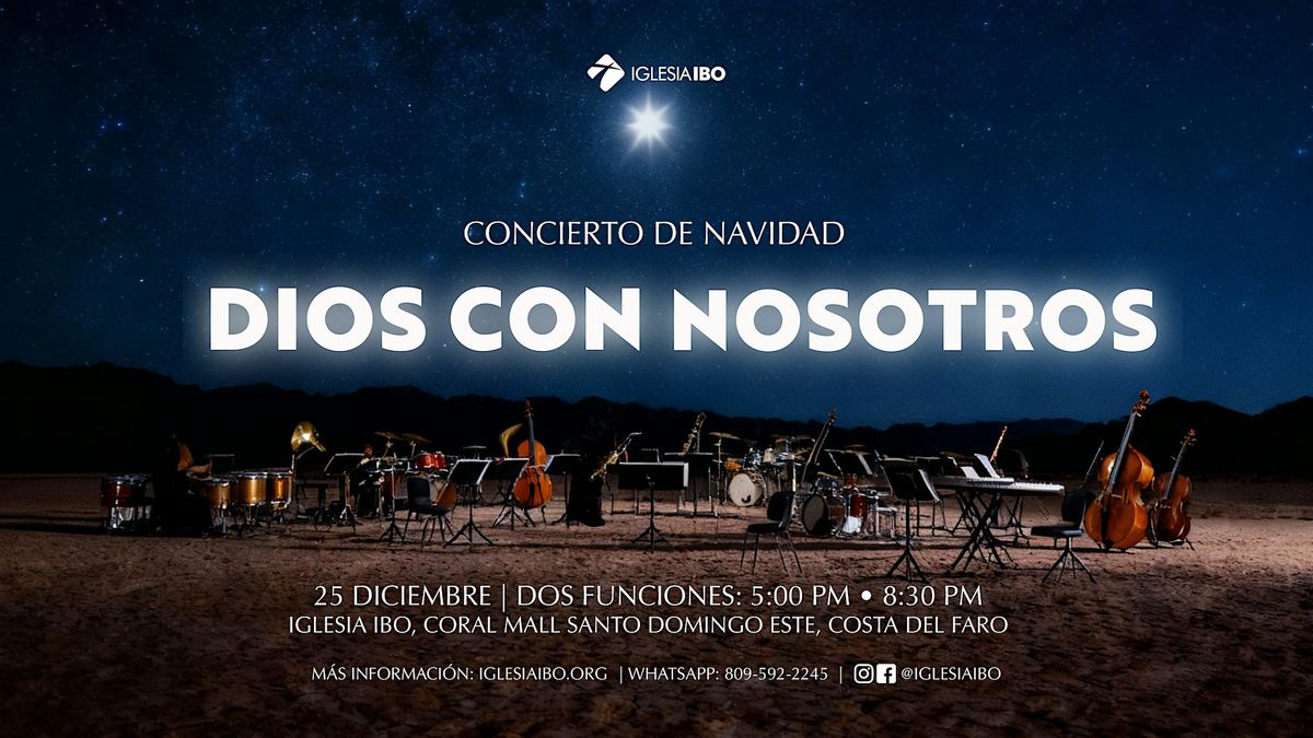 Tanda 1 - Concierto de Navidad IBO 2025 - Dios con nosotros, 25 December | Event in Santo Domingo Este | AllEvents
