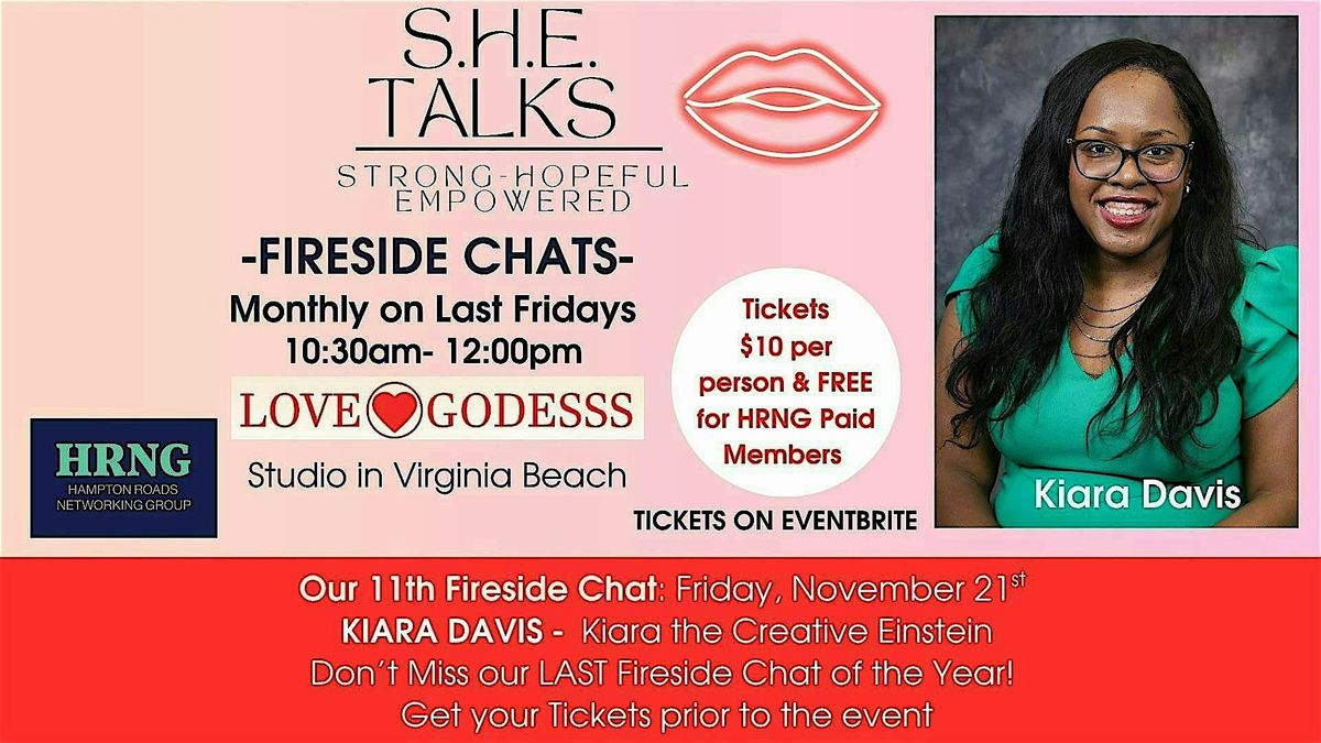S.H.E. Talks November Fireside Chat with Kiara Davis, 21 November | Event in Virginia Beach | AllEvents