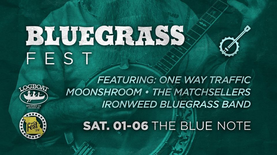 Missouri Bluegrass Fest at The Blue Note, The Blue Note, Columbia
