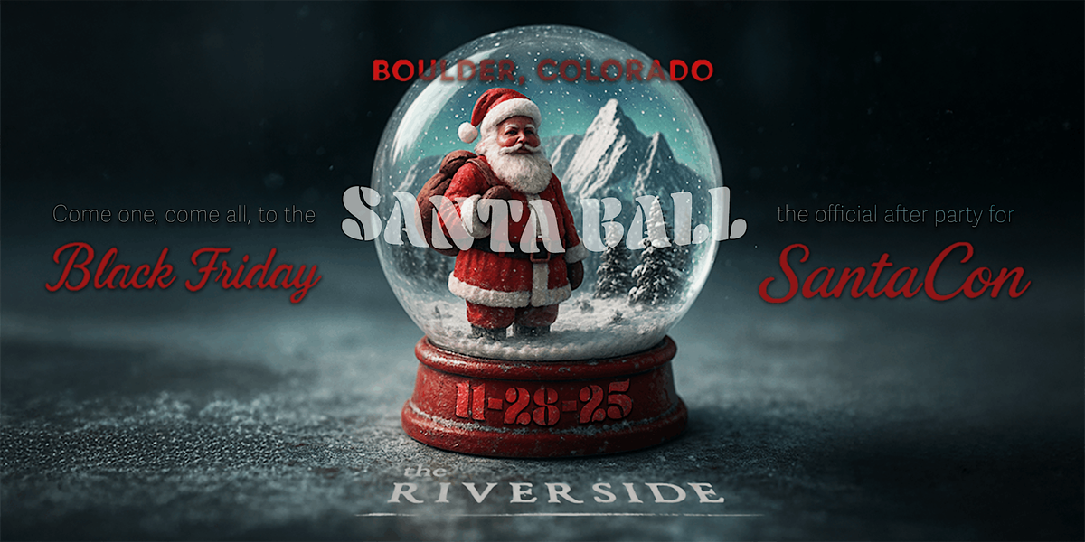Santa Ball 2025 - The Boulder SantaCon Official After-party | Event in Boulder | AllEvents