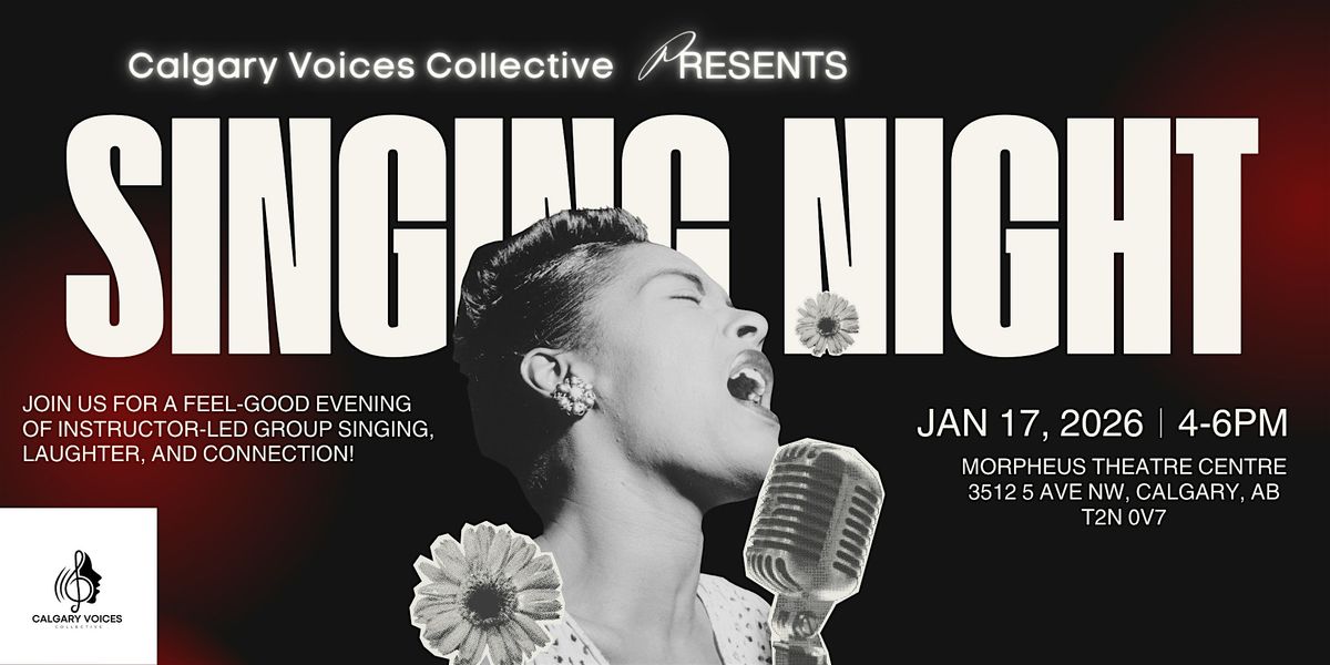 Calgary Voices Collective: Free Community Singing & Filming Night, 17 January | Event in Calgary | AllEvents