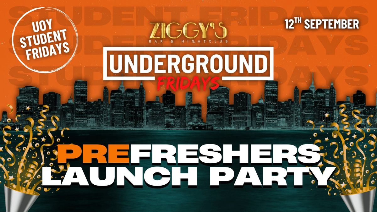 Underground Fridays at Ziggy's - PREFRESHERS LAUNCH - 12th September, 12 September | Event in York | AllEvents