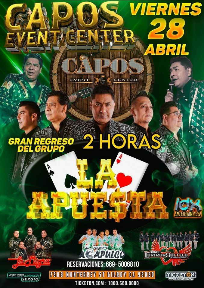 ESPECTACULAR BAILAZO,CON EL GRAN REGRESO DEL GRUPO LA APUESTA, Capos