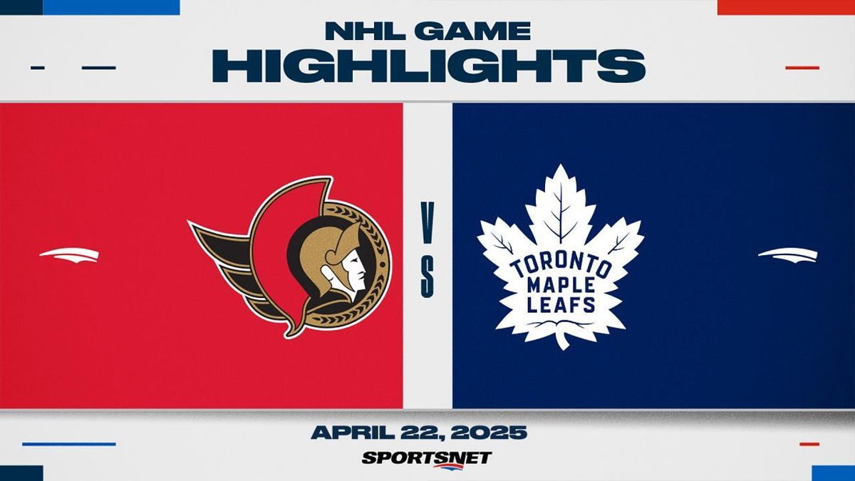 NHL Eastern Conference First Round: Ottawa Senators vs. Toronto Maple Leafs - Home Game 3  Series Game 6 (If Necessary)