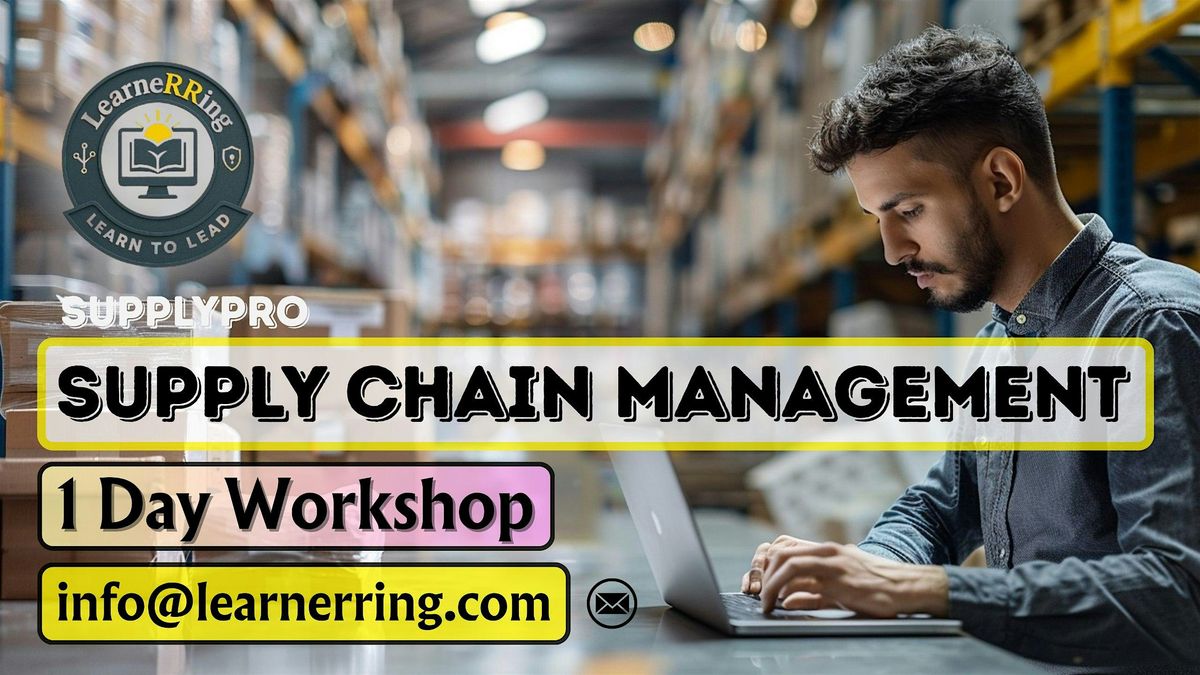 Supply Chain Management 1 Day Workshop | Vacaville, CA, 18 December | Event in Vacaville | AllEvents