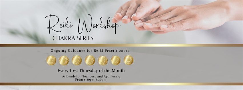 Reiki Workshop for Practitioners @ Dandelion Teahouse & Apothecary, 4 December | Event in Vancouver | AllEvents