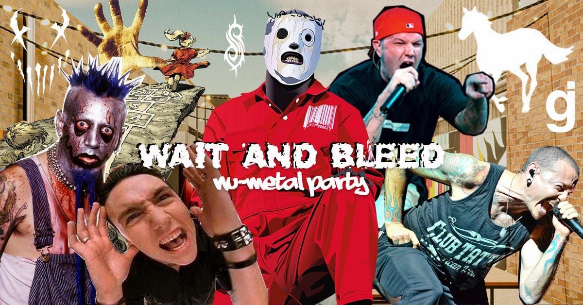 Wait and Bleed - Nu Metal Terrace Party (Camden), 15 August | Event in London | AllEvents